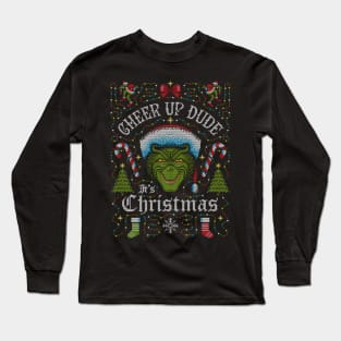 Cheer Up Dude It's Christmas Long Sleeve T-Shirt